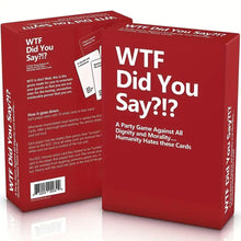 Load image into Gallery viewer, WTF Did You Say? Adult Party Card Game.